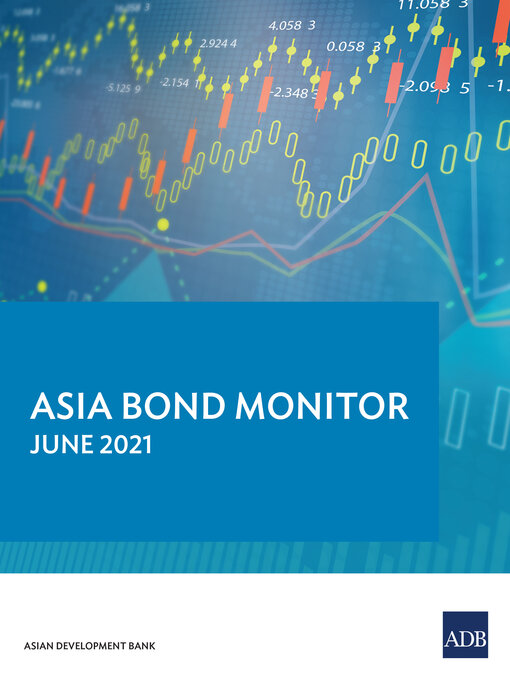 Title details for Asia Bond Monitor June 2021 by Asian Development Bank - Available